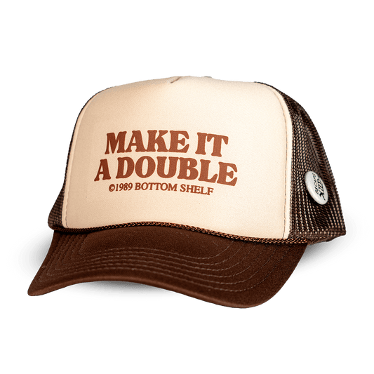 Make It A Double - Bottom Shelf